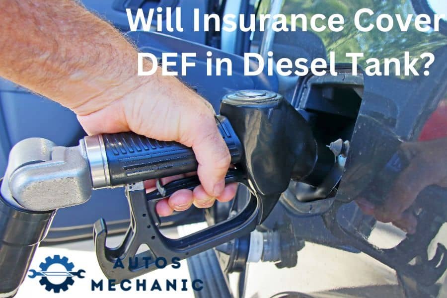 Will Insurance Cover DEF in Diesel Tank?