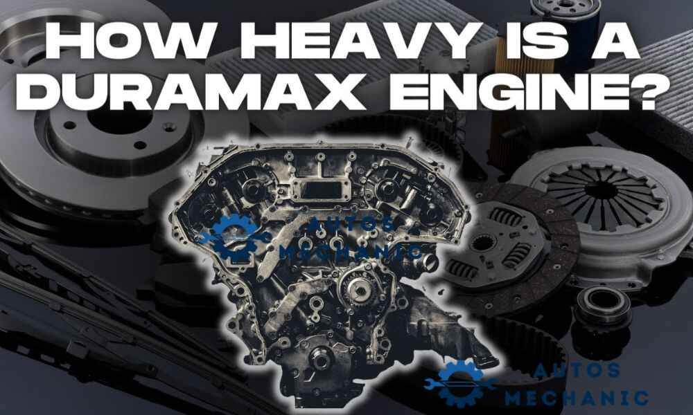 How Much Does a Duramax Engine Weigh: Unveiling the Power Within