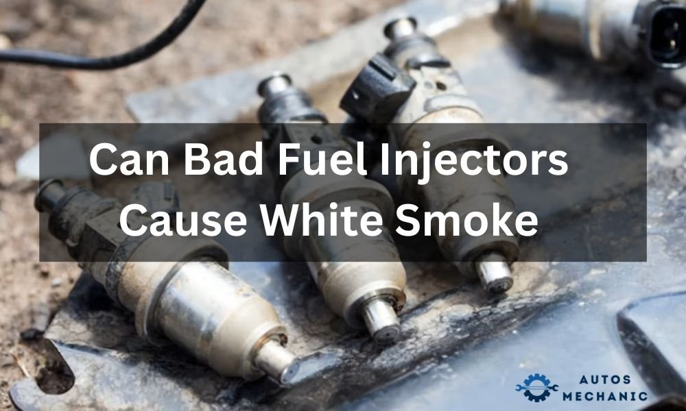 Can Bad Fuel Injectors Cause White Smoke – Repair or Replace?